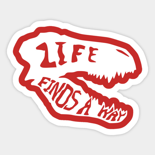 Life Finds A Way V2 Jurassic Park Sticker Teepublic 